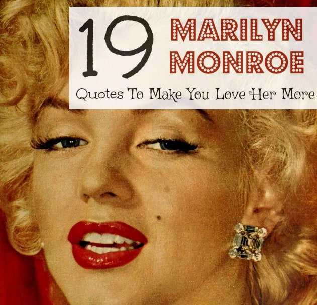 19 Marilyn Monroe Quotes That Will Make You Love Her Even More - Pretty