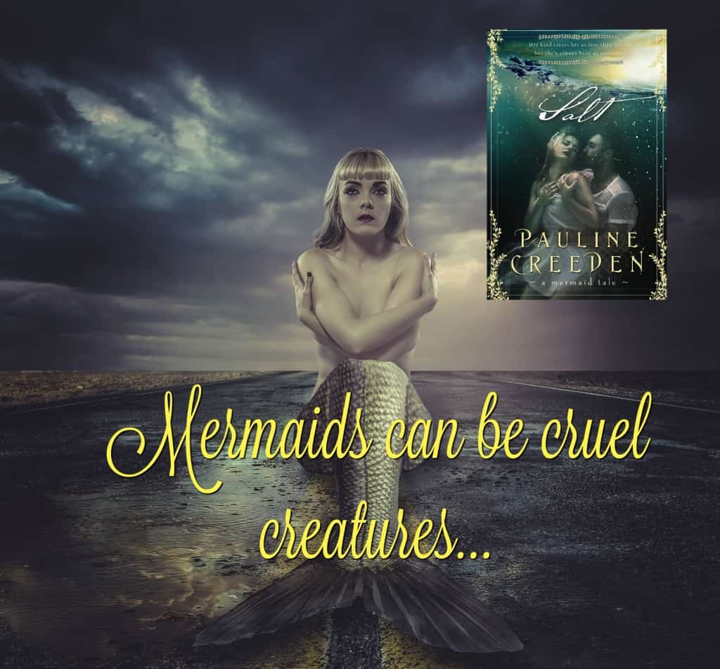 Salt By Pauline Creeden: Because Mermaid Can Be Cruel Creatures (FREE ...