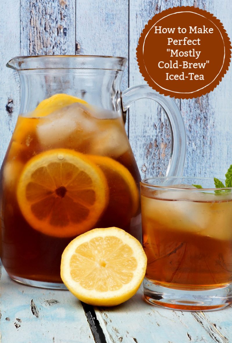 https://www.prettyopinionated.com/wp-content/uploads/2018/08/make-perfect-mostly-cold-brew-iced-tea-800x1184.jpg